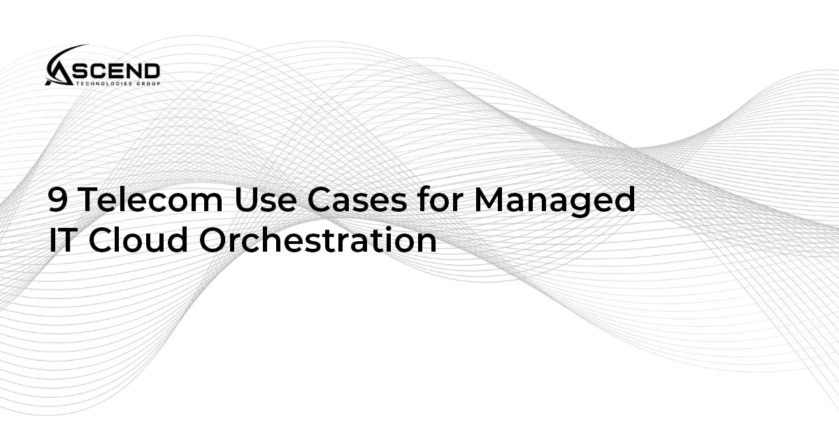 ATG_9-Telecom-Use-Cases-for-Managed-IT-Cloud-Orchestration
