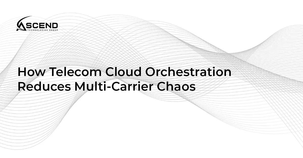 ATG_How-Telecom-Cloud-Orchestration-Reduces-Multi-Carrier-Chaos